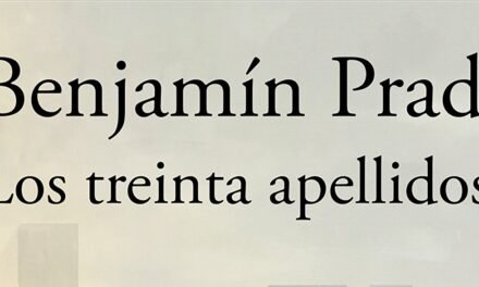 Los 30 apellidos de Benjamín Prado