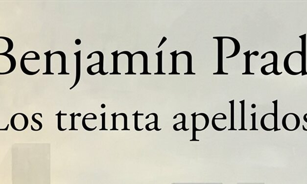 Los 30 apellidos de Benjamín Prado