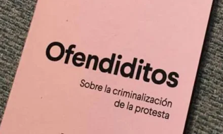 Ofendiditos. Sobre la criminalización de la protesta. de Lucía Lijtmaer