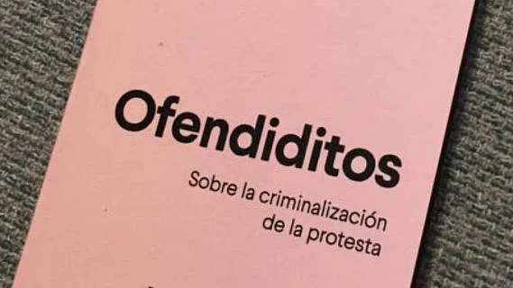 Ofendiditos. Sobre la criminalización de la protesta. de Lucía Lijtmaer