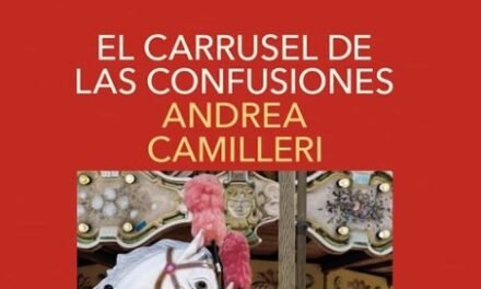 El carrusel de las confusiones, de Andrea Camilleri