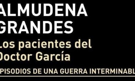 Los pacientes del Doctor García, de Almudena Grandes