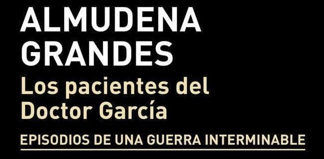 Los pacientes del Doctor García, de Almudena Grandes