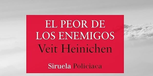 El peor de los enemigos de Veit Heinichen