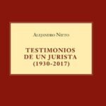 Testimonios de un jurista, de Alejandro Nieto