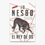 El Rey de Os, de Jo Nesbø