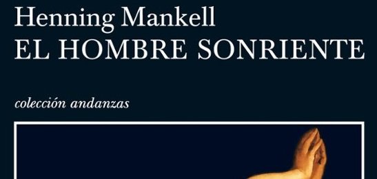 El hombre sonriente de Henning Mankell