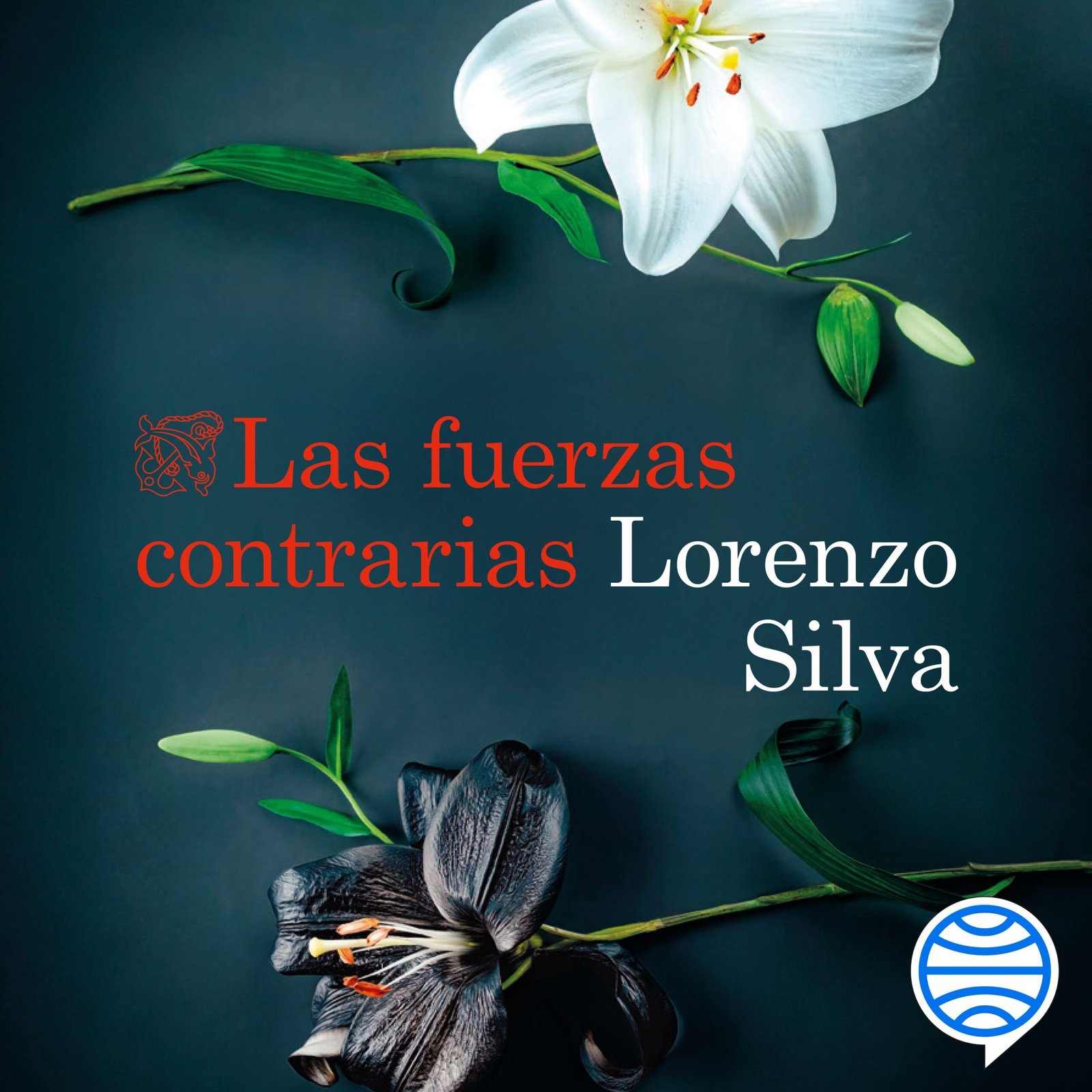 Las fuerzas contrarias, de Lorenzo Silva